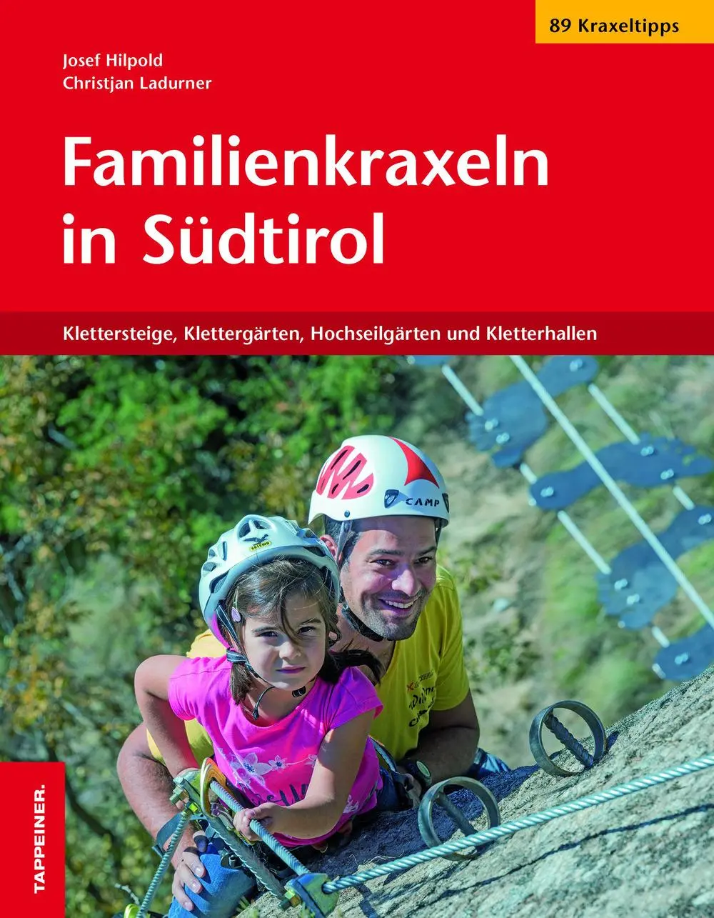 Cover: 9788870738728 | Familienkraxeln in Südtirol | Josef Hilpod (u. a.) | Taschenbuch