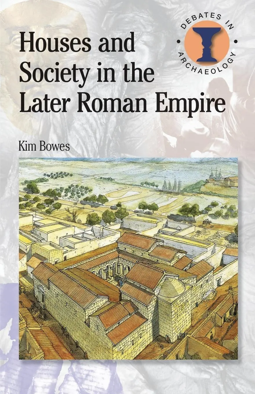 Cover: 9780715638828 | Houses and Society in the Later Roman Empire | Kim Bowes | Taschenbuch