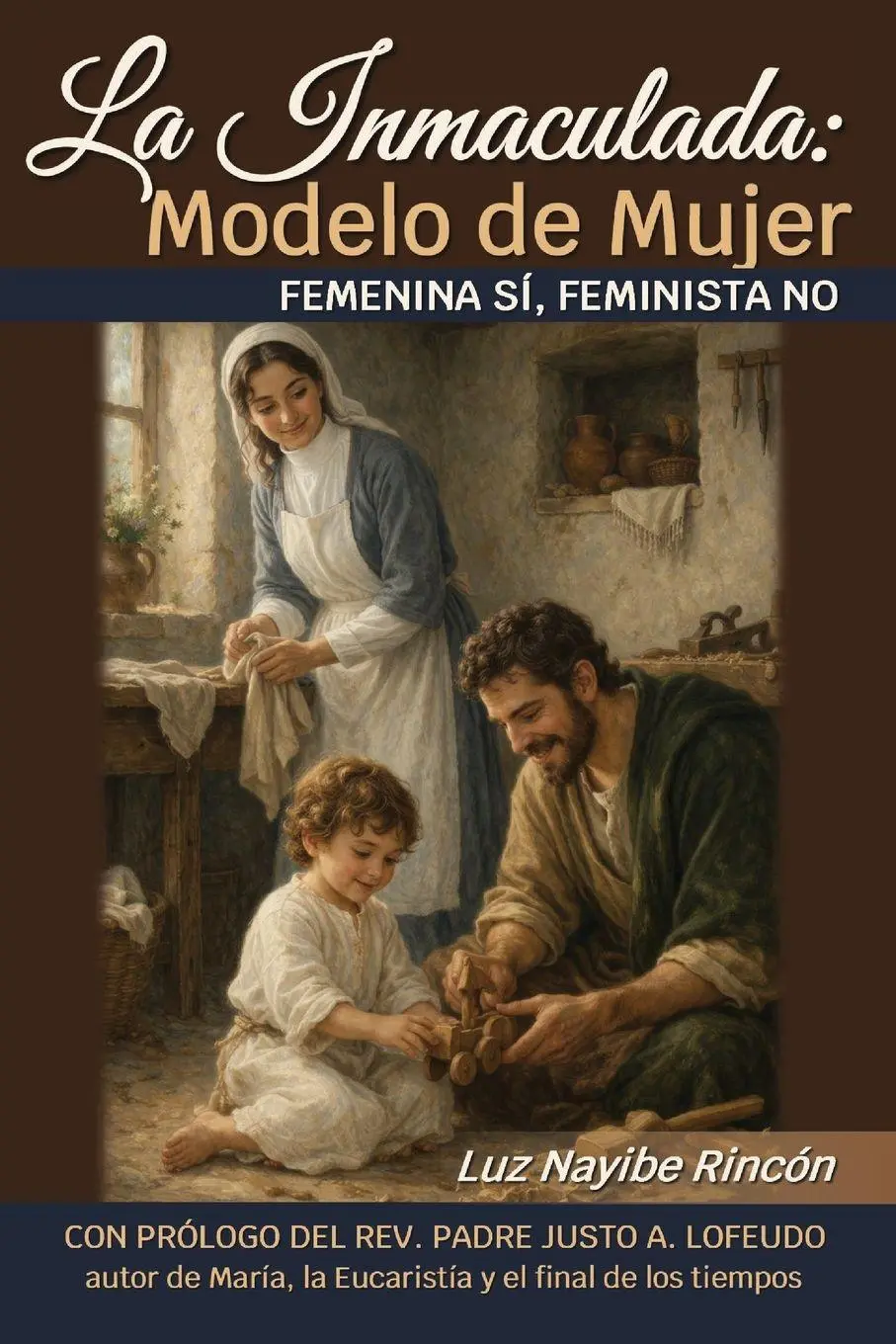 Cover: 9781067398828 | La Inmaculada | Modelo de Mujer | Luz Nayibe Rincon | Taschenbuch
