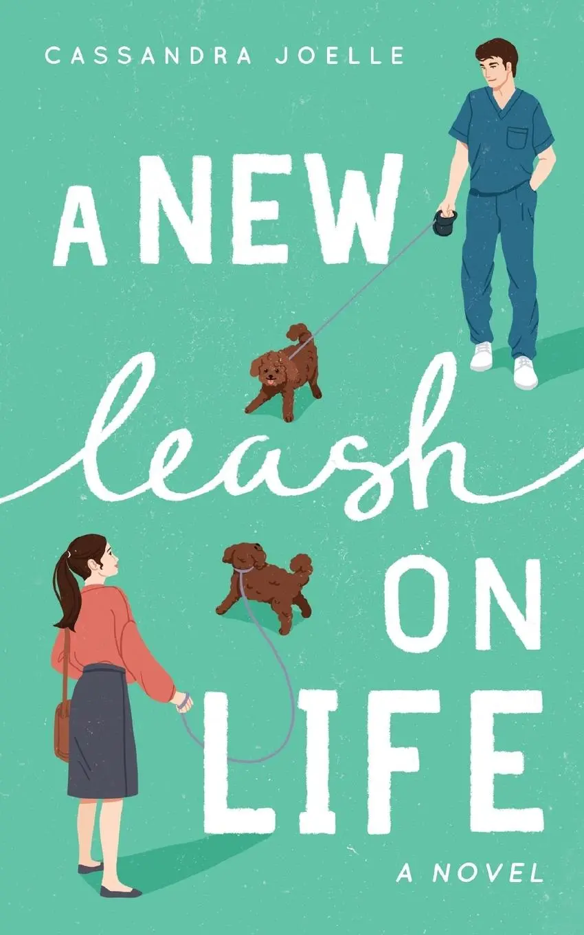 Cover: 9798991048828 | A New Leash on Life | A Christian Dog-Mom Rom-Com, Book 1 | Joelle