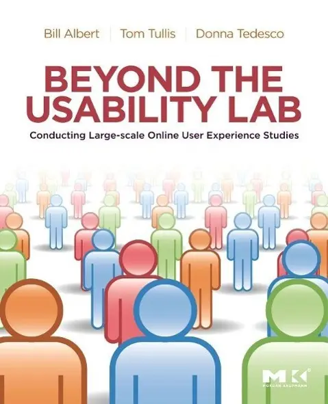 Cover: 9780123748928 | Beyond the Usability Lab | Bill Albert (u. a.) | Taschenbuch | 2010