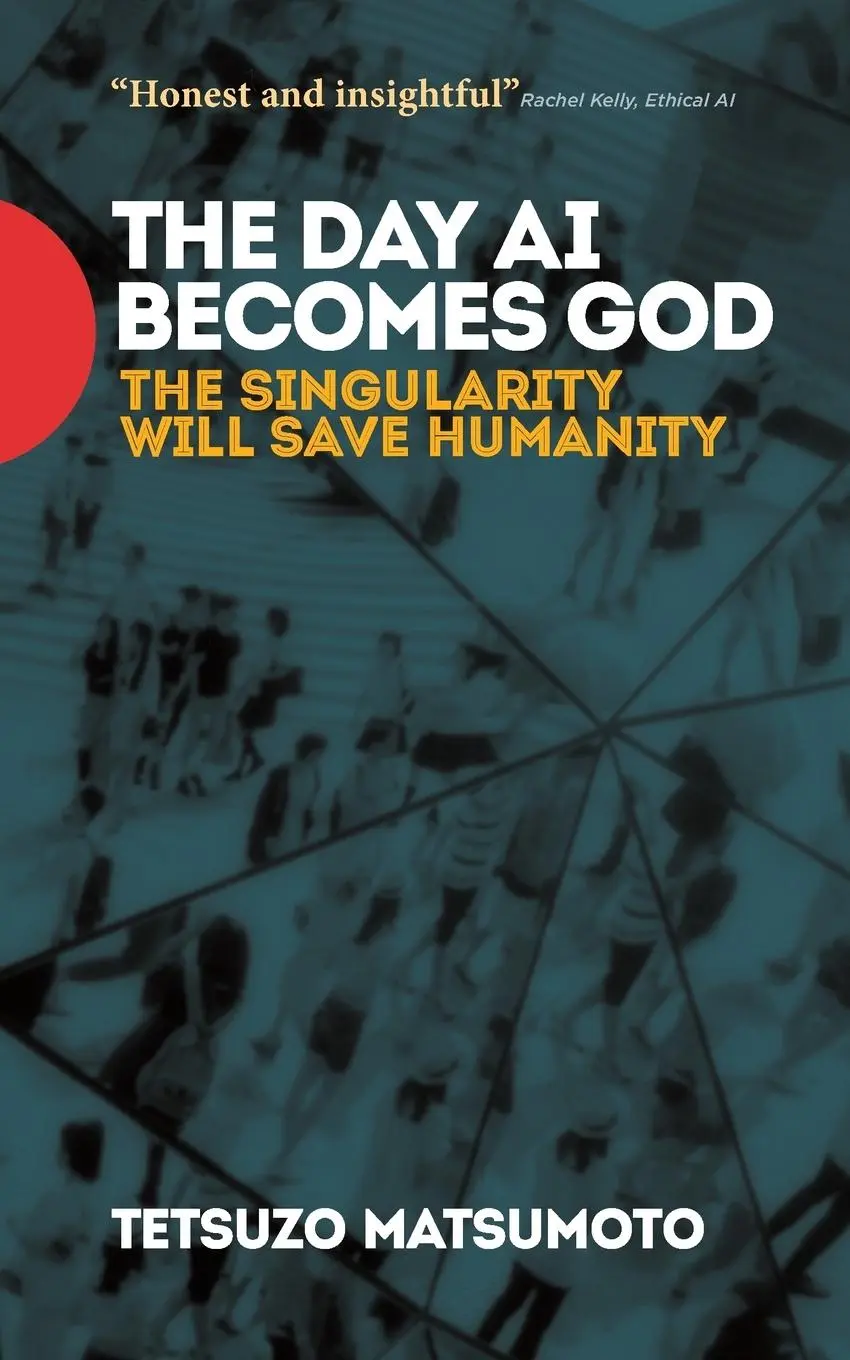 Cover: 9780473458928 | The Day AI Becomes God | The Singularity Will Save Humanity | Buch