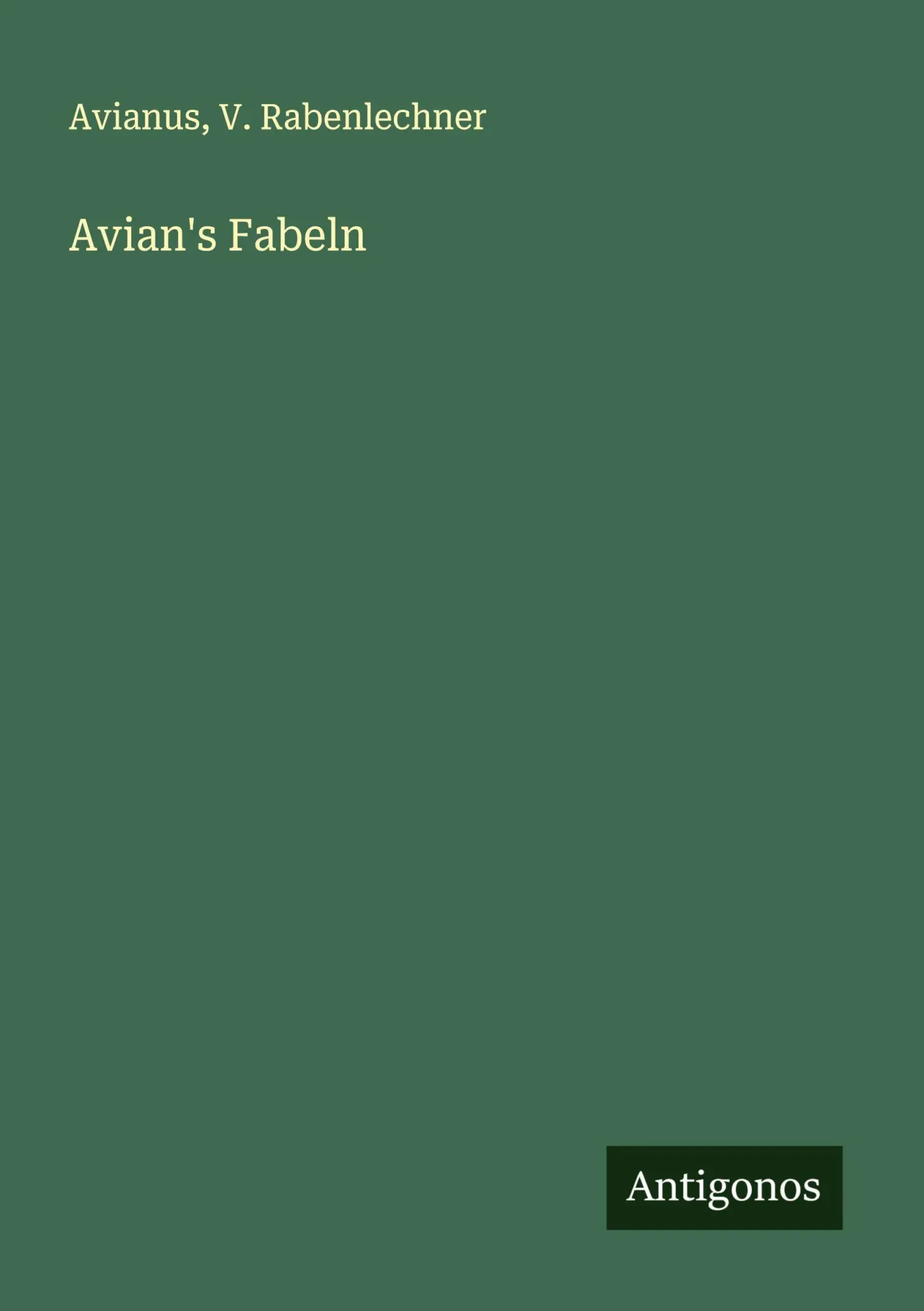 Cover: 9783388878928 | Avian's Fabeln | Avianus (u. a.) | Taschenbuch | Deutsch | 2025