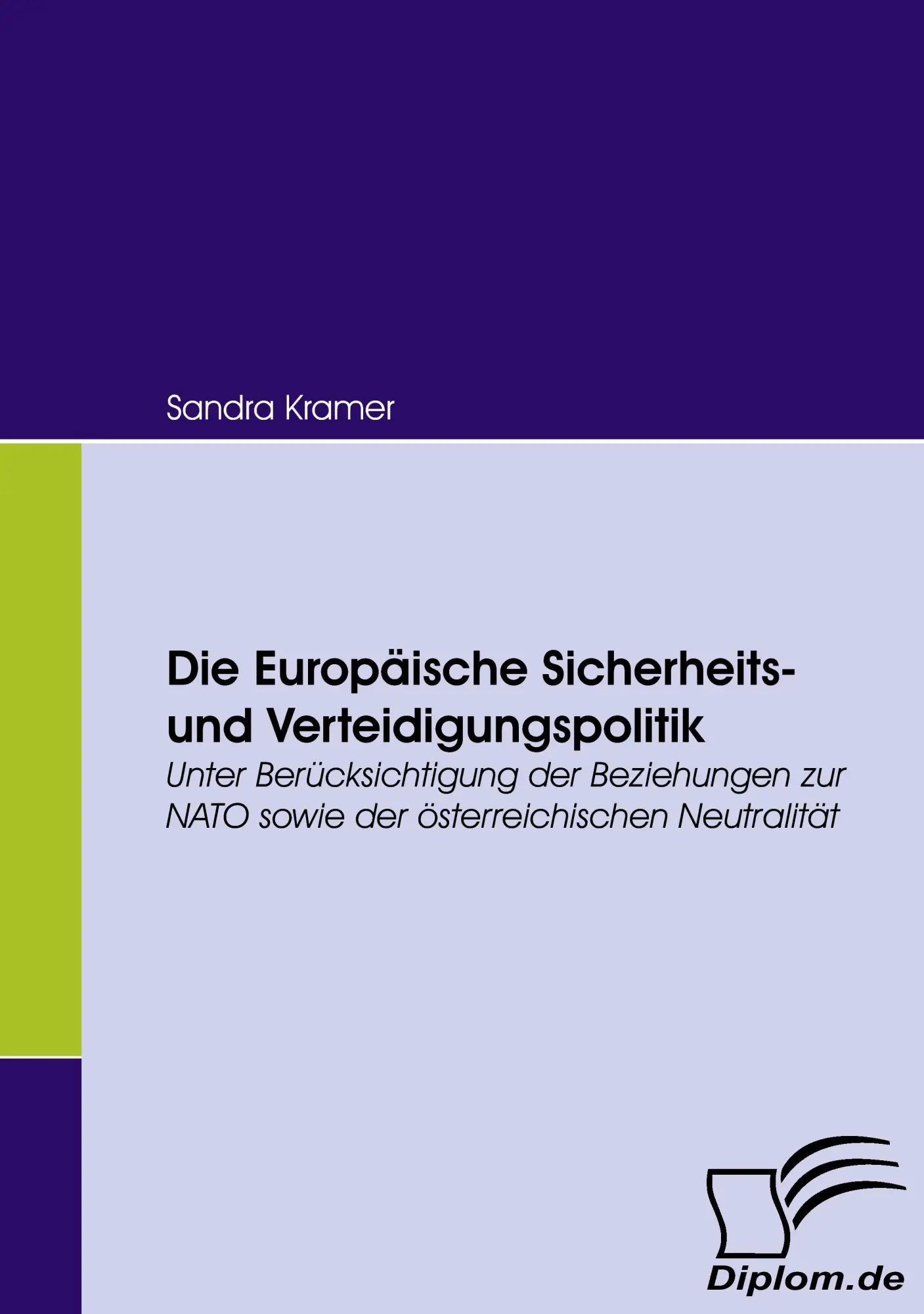 Cover: 9783836658928 | Die Europäische Sicherheits- und Verteidigungspolitik | Sandra Kramer