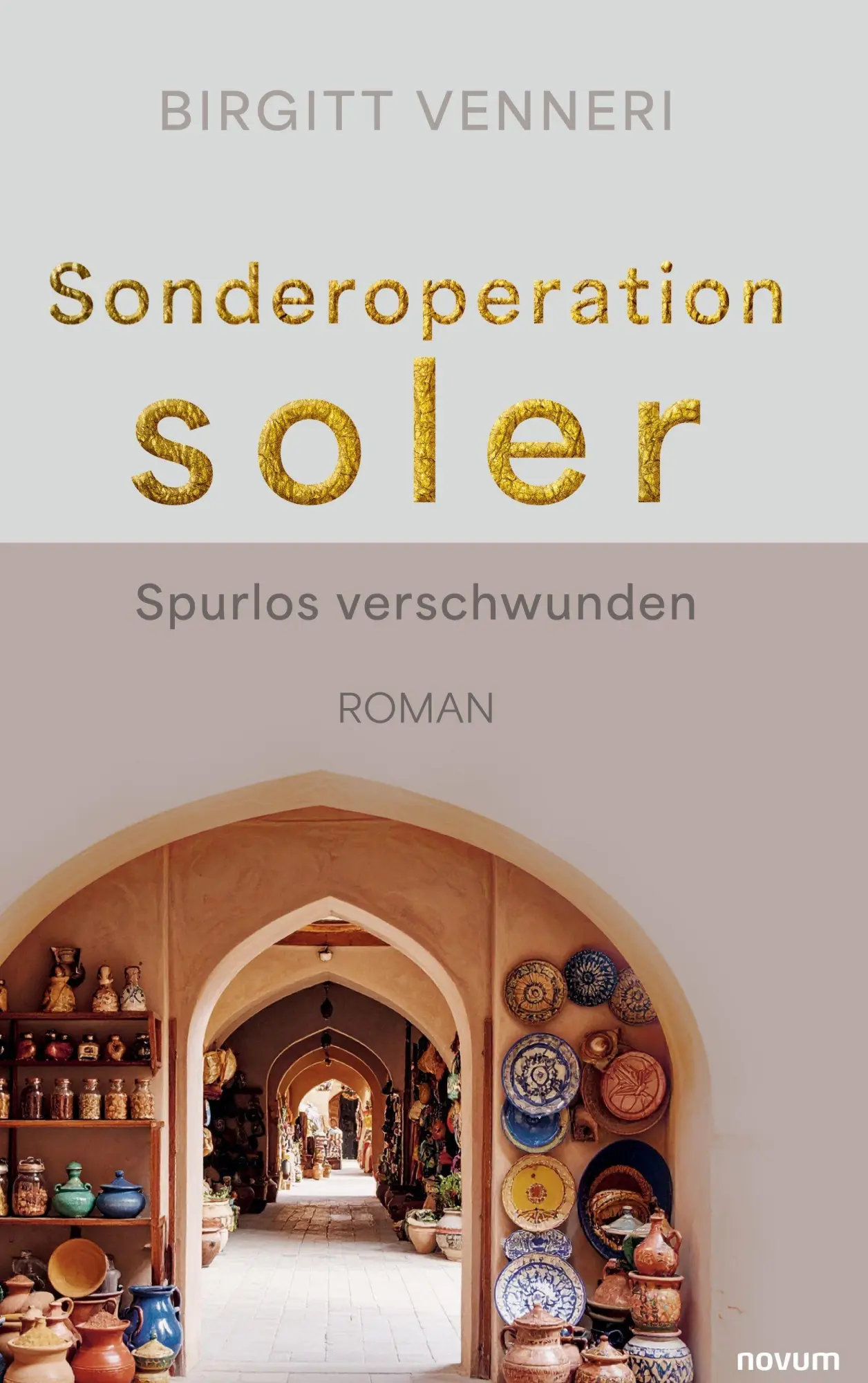 Cover: 9783991308928 | Sonderoperation soler | Spurlos verschwunden | Birgitt Venneri | Buch