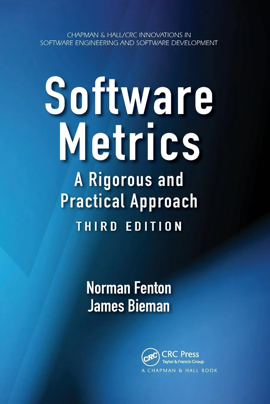 Cover: 9780367659028 | Software Metrics | A Rigorous and Practical Approach, Third Edition