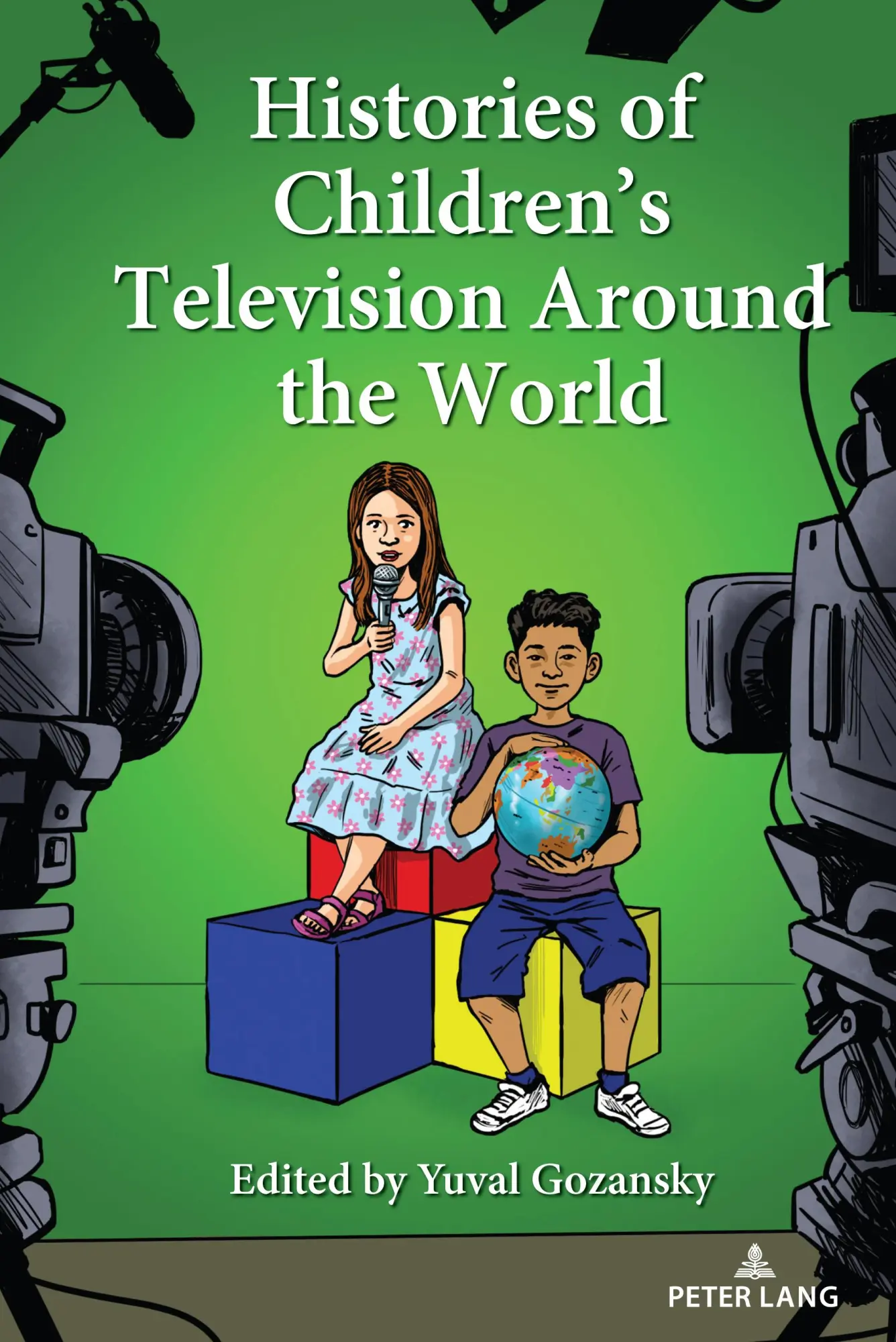 Cover: 9781433199028 | Histories of Children's Television Around the World | Yuval Gozansky