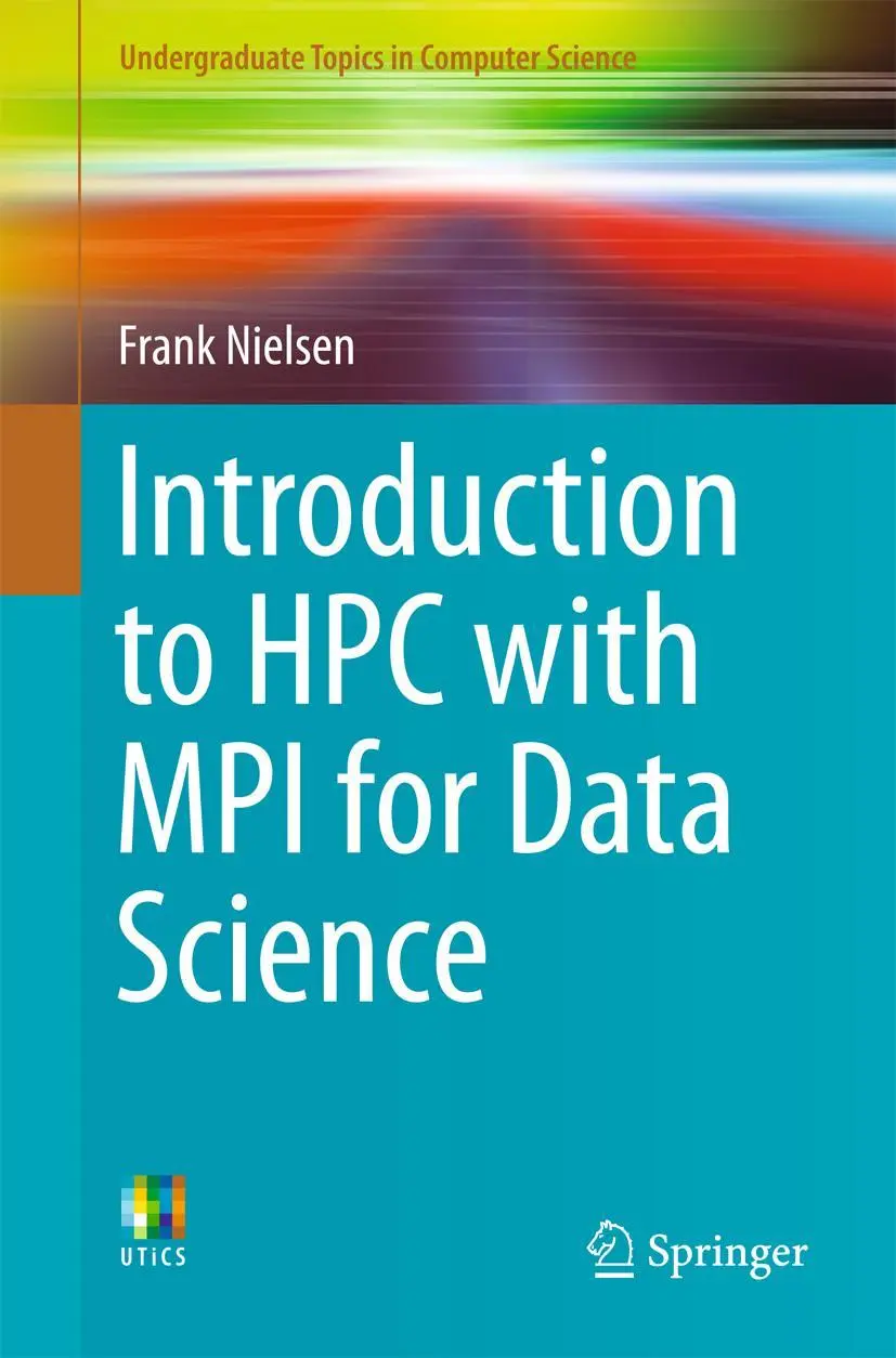 Cover: 9783319219028 | Introduction to HPC with MPI for Data Science | Frank Nielsen | Buch