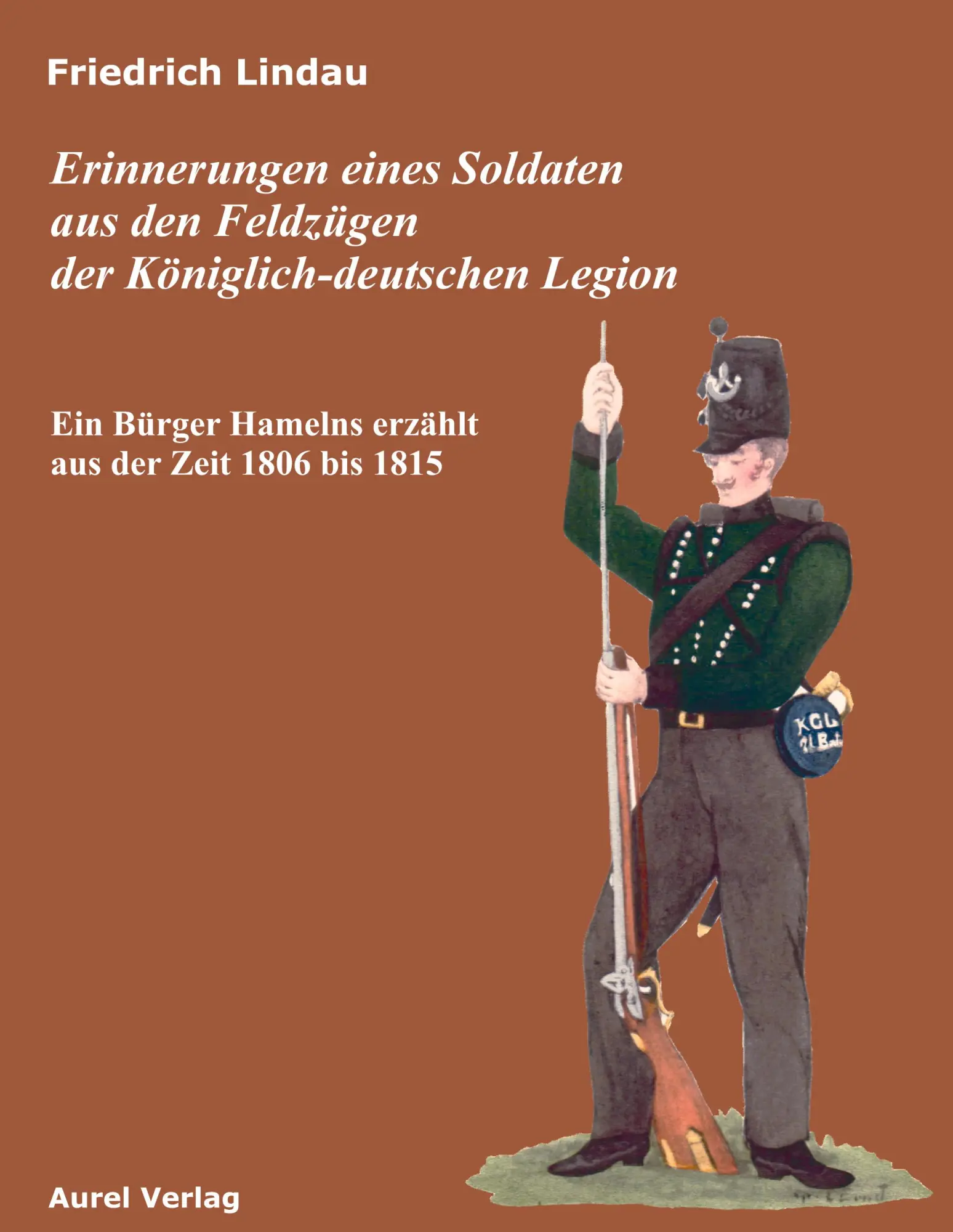 Cover: 9783938759028 | Erinnerungen eines Soldaten aus den Feldzügen der Königlich -...