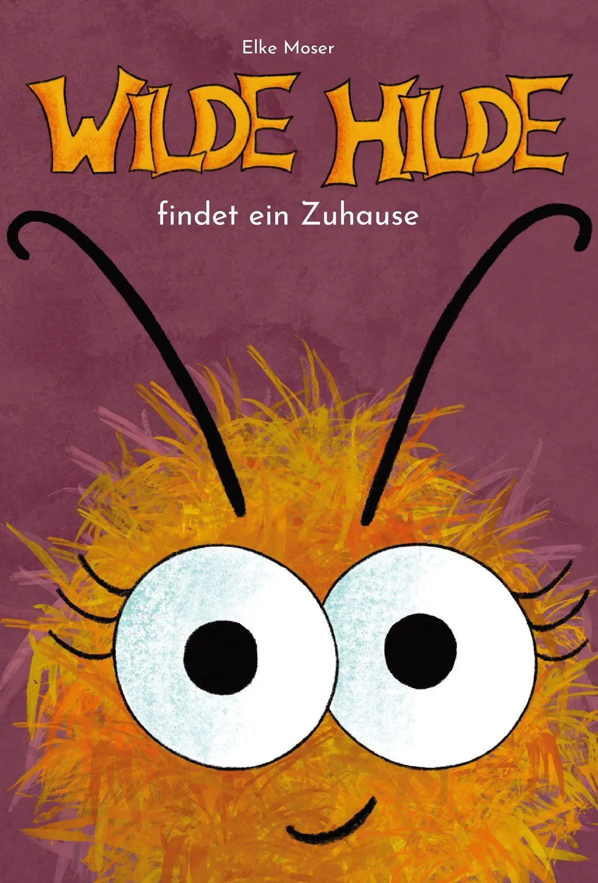 Cover: 9783991299028 | Wilde Hilde findet ein Zuhause | Elke Moser | Taschenbuch | 30 S.