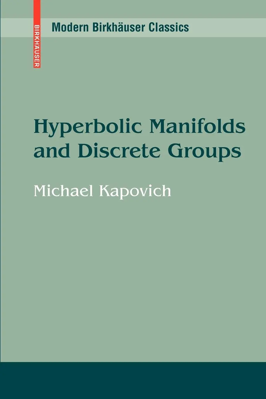 Cover: 9780817649128 | Hyperbolic Manifolds and Discrete Groups | Michael Kapovich | Buch