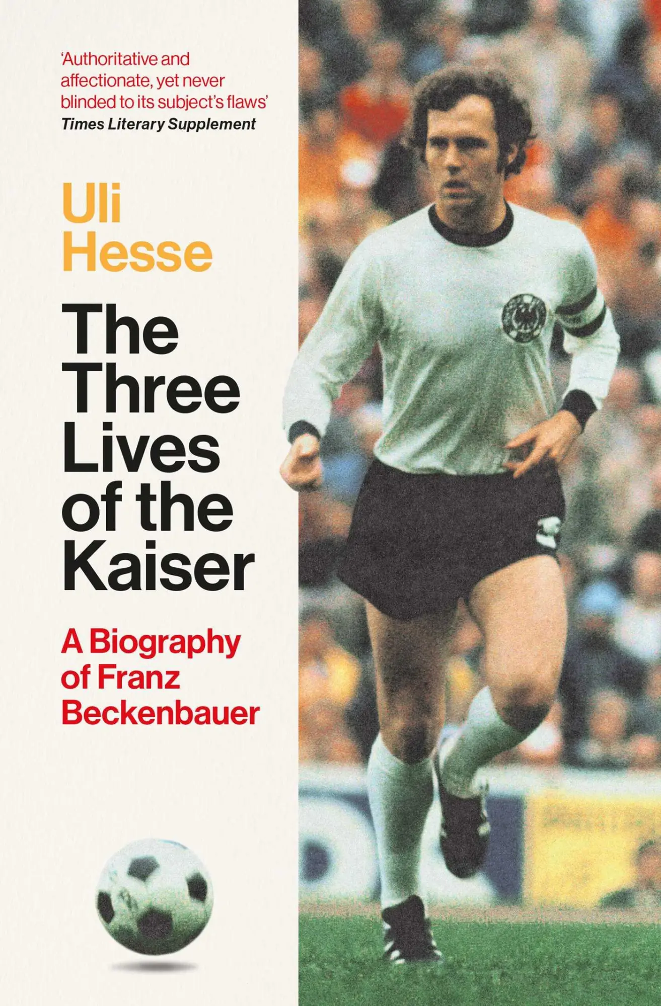 Cover: 9781471189128 | The Three Lives of the Kaiser | A Biography of Franz Beckenbauer