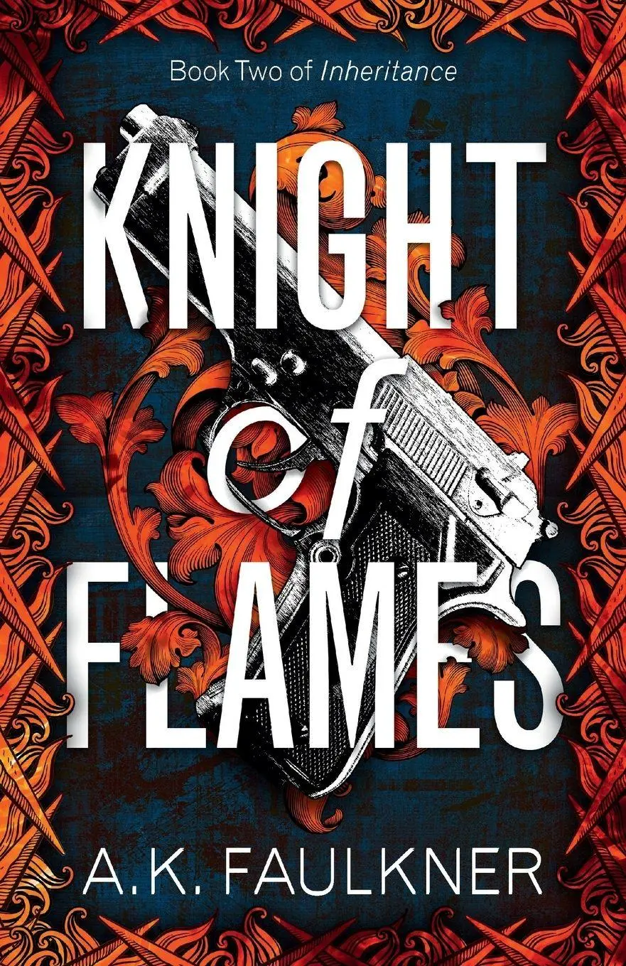 Cover: 9781912349128 | Knight of Flames | Ak Faulkner | Taschenbuch | Kartoniert / Broschiert