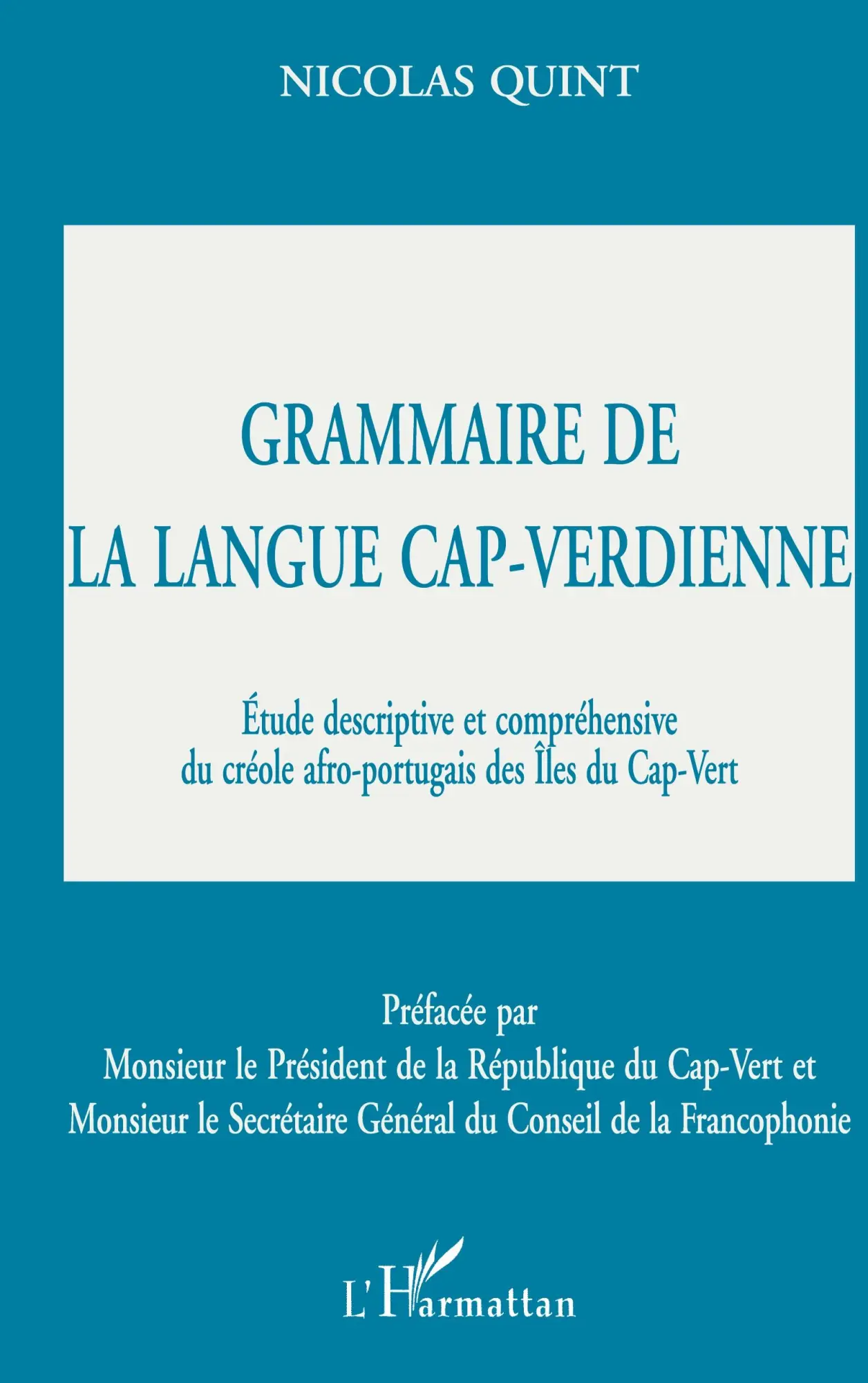 Cover: 9782738489128 | GRAMMAIRE DE LA LANGUE CAP-VERDIENNE | Nicolas Quint | Taschenbuch