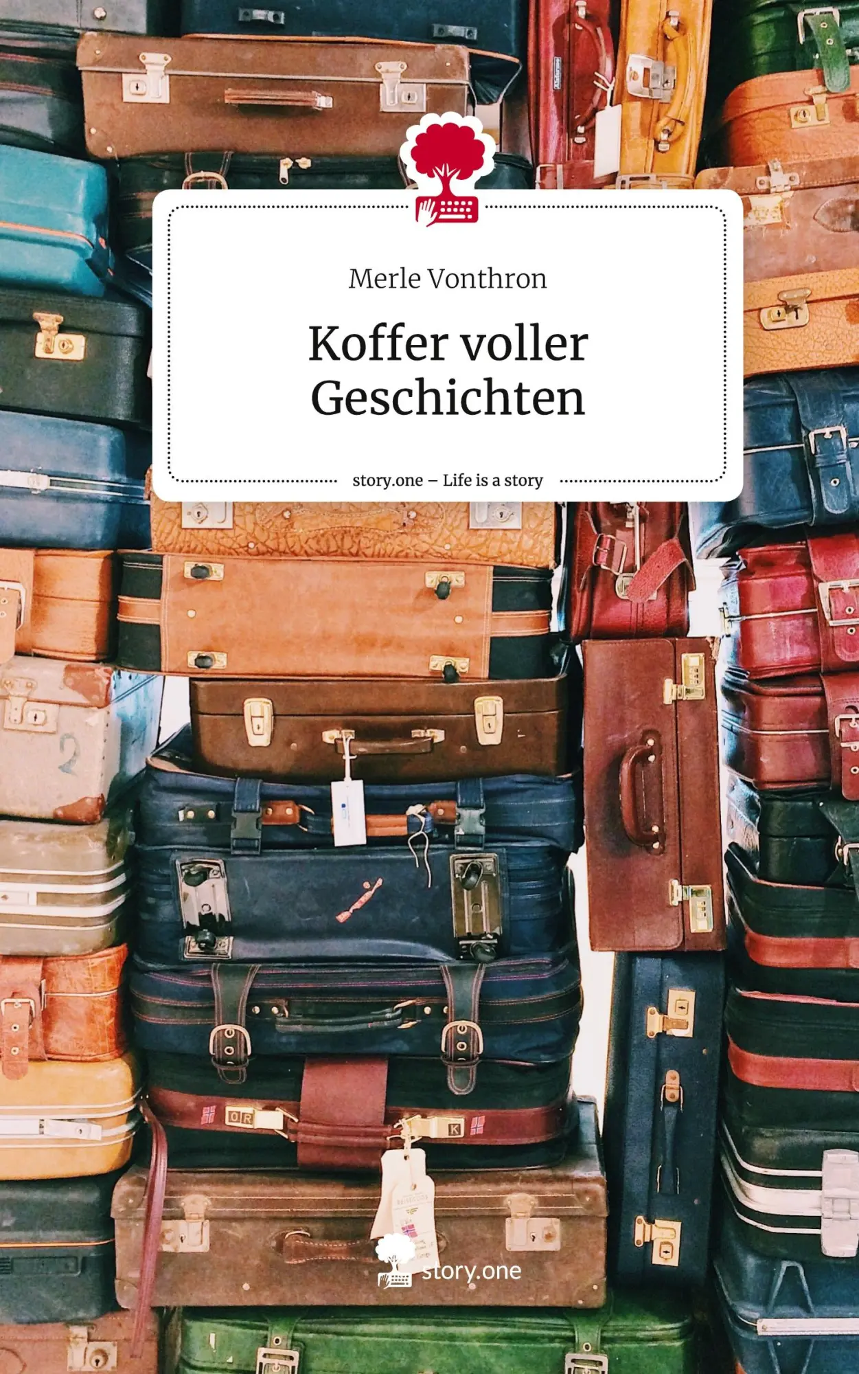 Cover: 9783710879128 | Koffer voller Geschichten. Life is a Story - story.one | Vonthron
