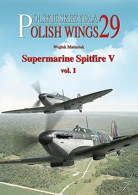 Cover: 9788366549128 | Supermarine Spitfire V: Volume 1 | Wojtek Matusiak | Taschenbuch | MMP