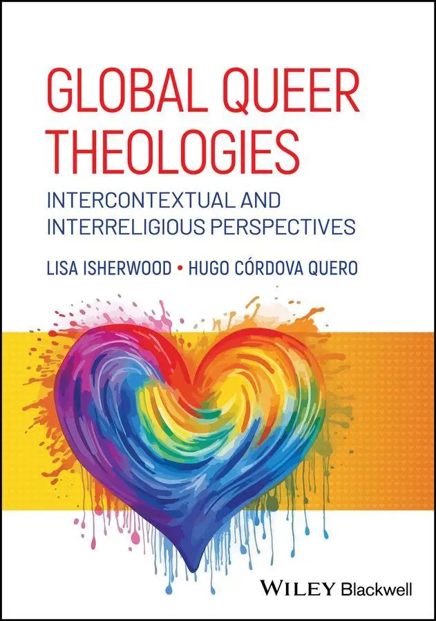 Cover: 9781394199228 | Global Queer Theologies | Hugo Cordova Quero (u. a.) | Taschenbuch