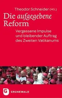 Cover: 9783786729228 | Die aufgegebene Reform | Theodor Schneider | Buch | 208 S. | Deutsch