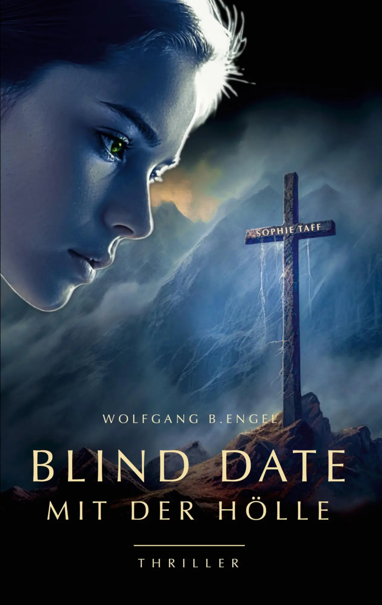 Cover: 9783758309328 | Blind Date mit der Hölle | Wolfgang B. Engel | Taschenbuch | 470 S.