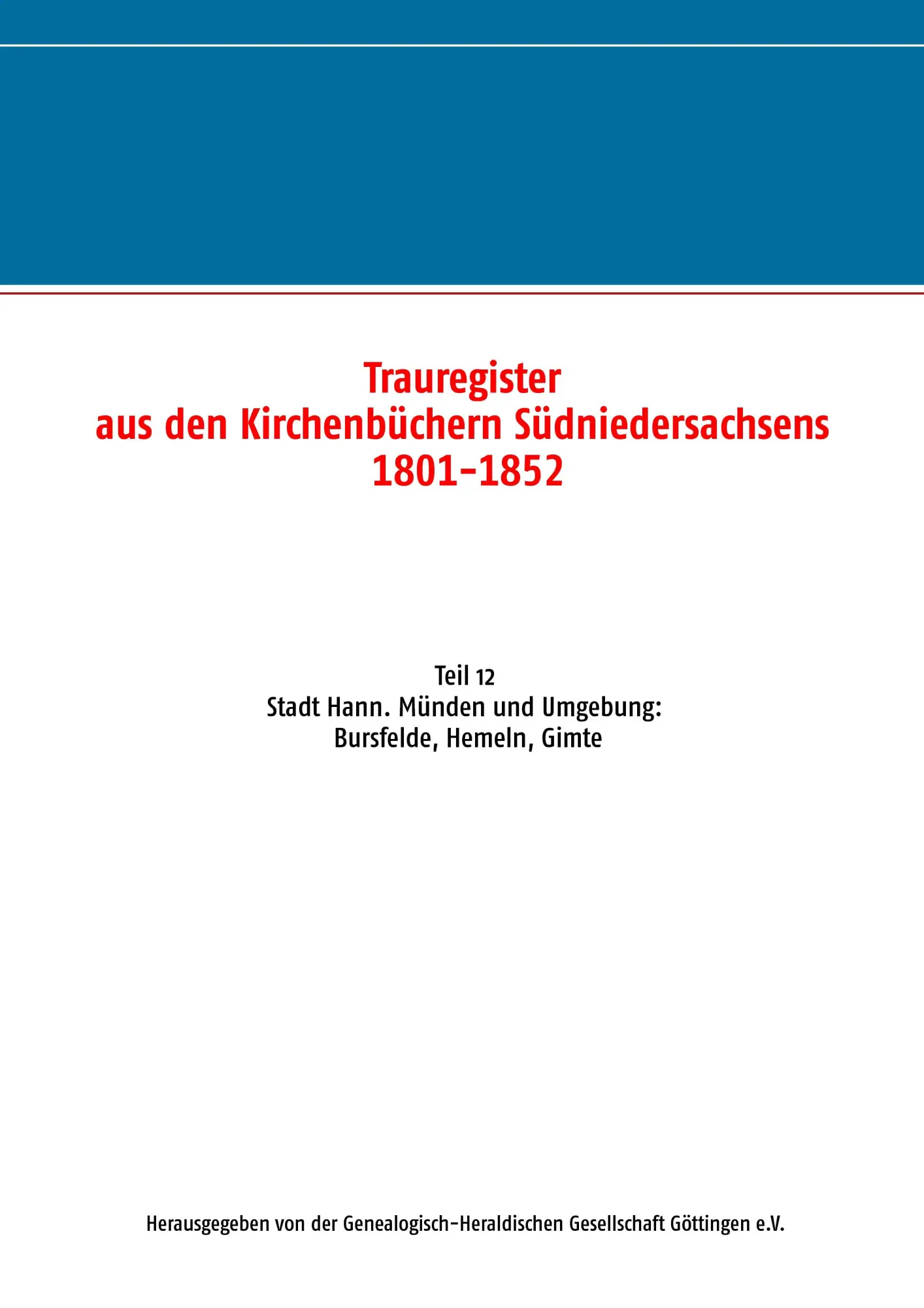 Cover: 9783837059328 | Trauregister aus den Kirchenbüchern Südniedersachsens 1801-1852 | V.
