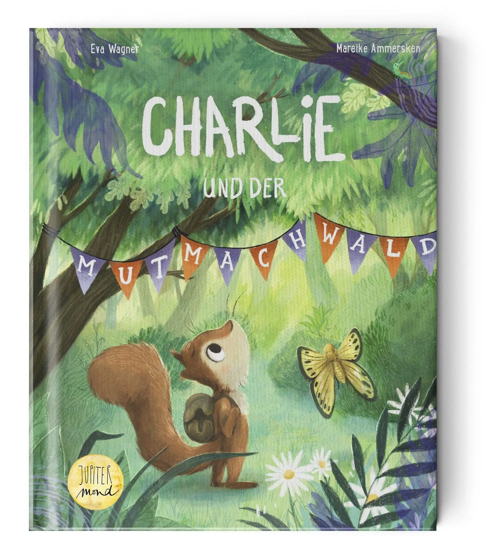 Cover: 9783949239328 | Charlie und der Mutmachwald | Eva Wagner | Buch | 32 S. | Deutsch