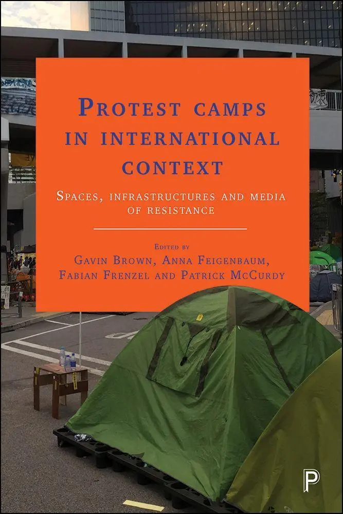 Cover: 9781447329428 | Protest Camps in International Context | Anna Feigenbaum (u. a.)