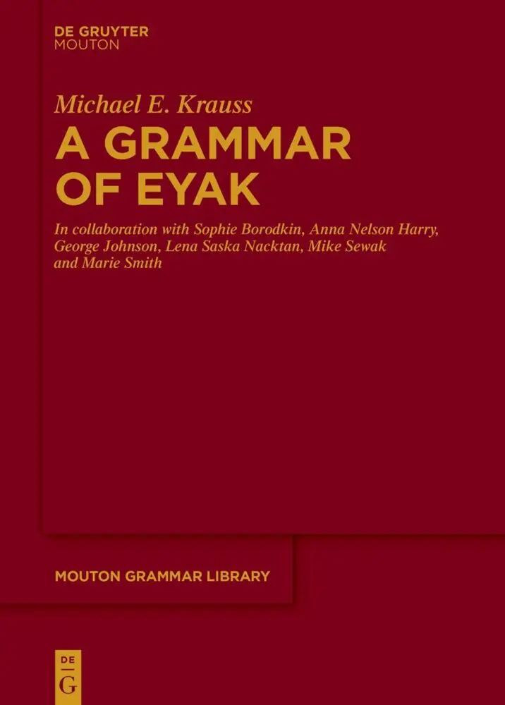Cover: 9783110739428 | A Grammar of Eyak | Michael E. Krauss | Buch | XXX | Englisch | 2024
