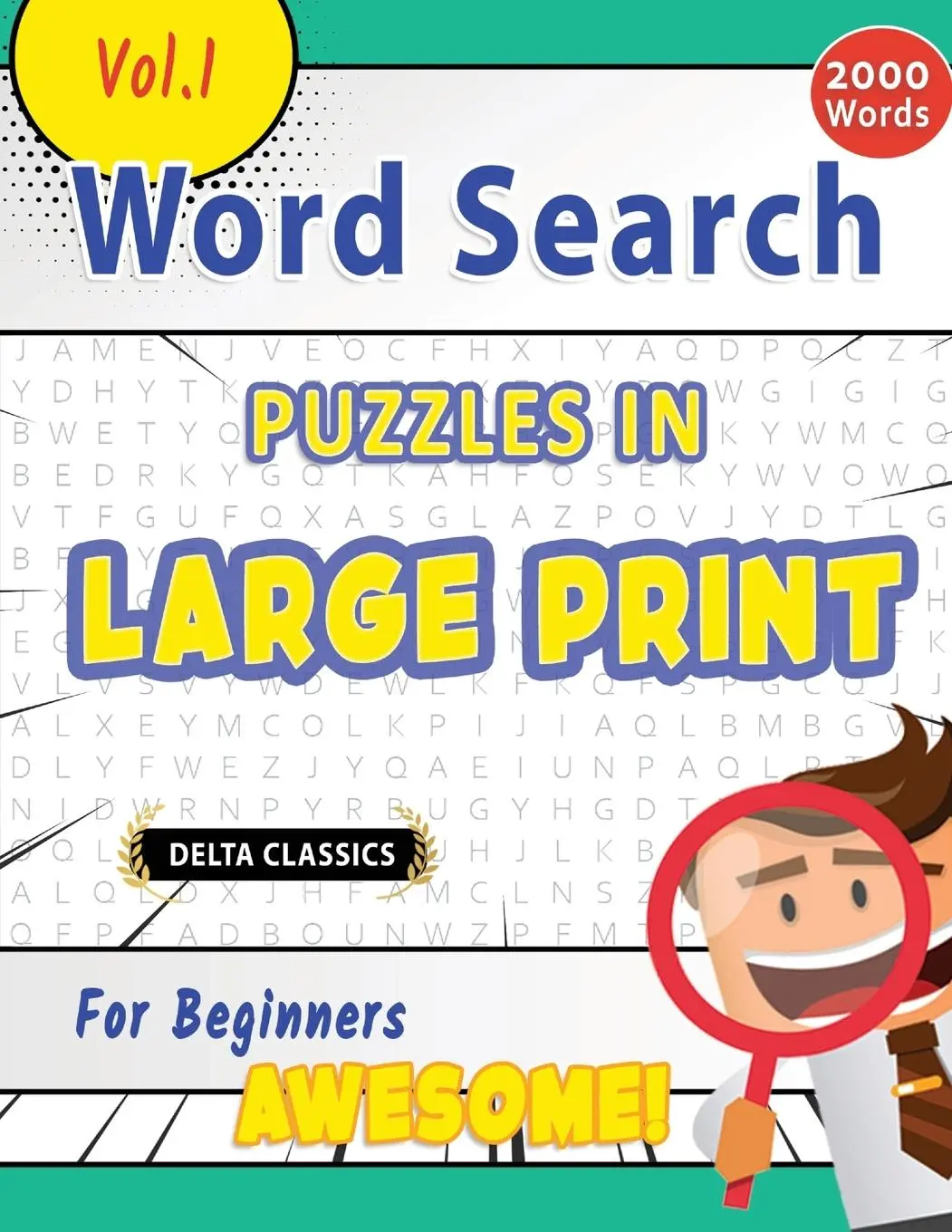 Cover: 9798896709428 | WORD SEARCH PUZZLES IN LARGE PRINT FOR BEGINNERS - AWESOME! VOL.1 -...
