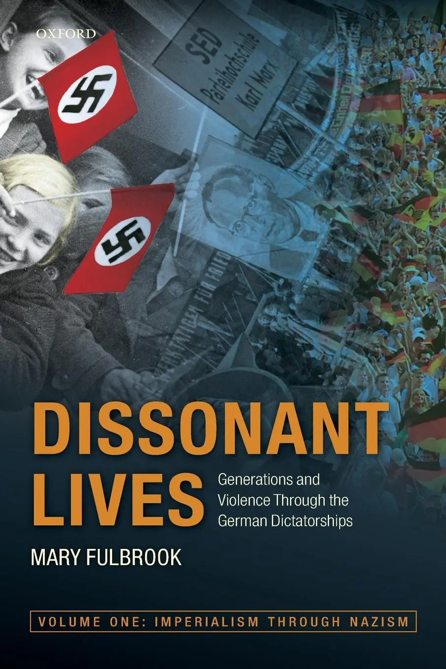 Cover: 9780198799528 | Dissonant Lives | Mary Fulbrook | Taschenbuch | Englisch | 2017