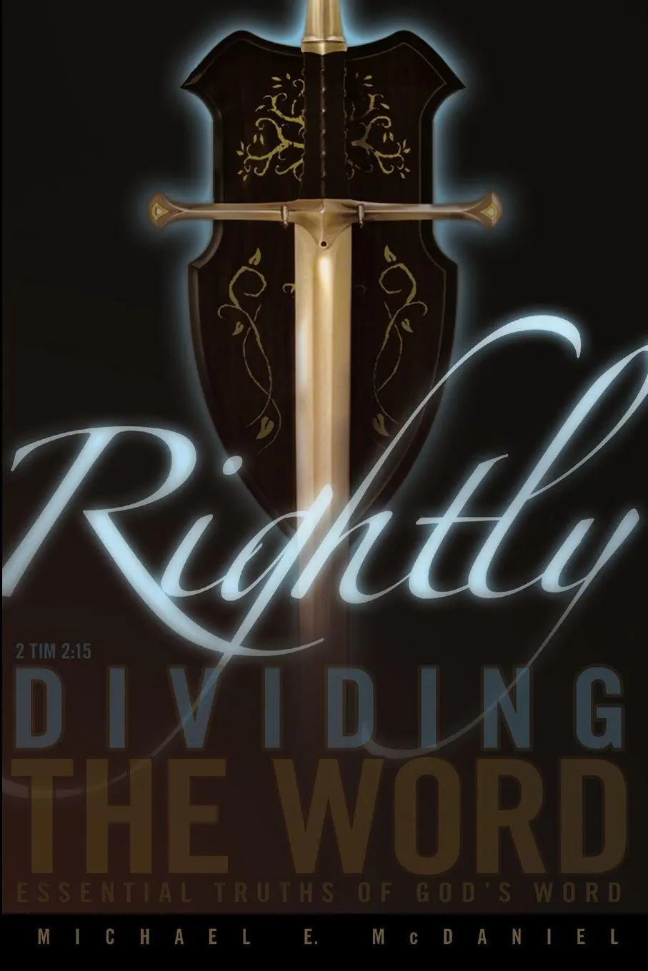 Cover: 9781105529528 | Rightly Dividing the Word | Michael Mcdaniel | Taschenbuch | Englisch