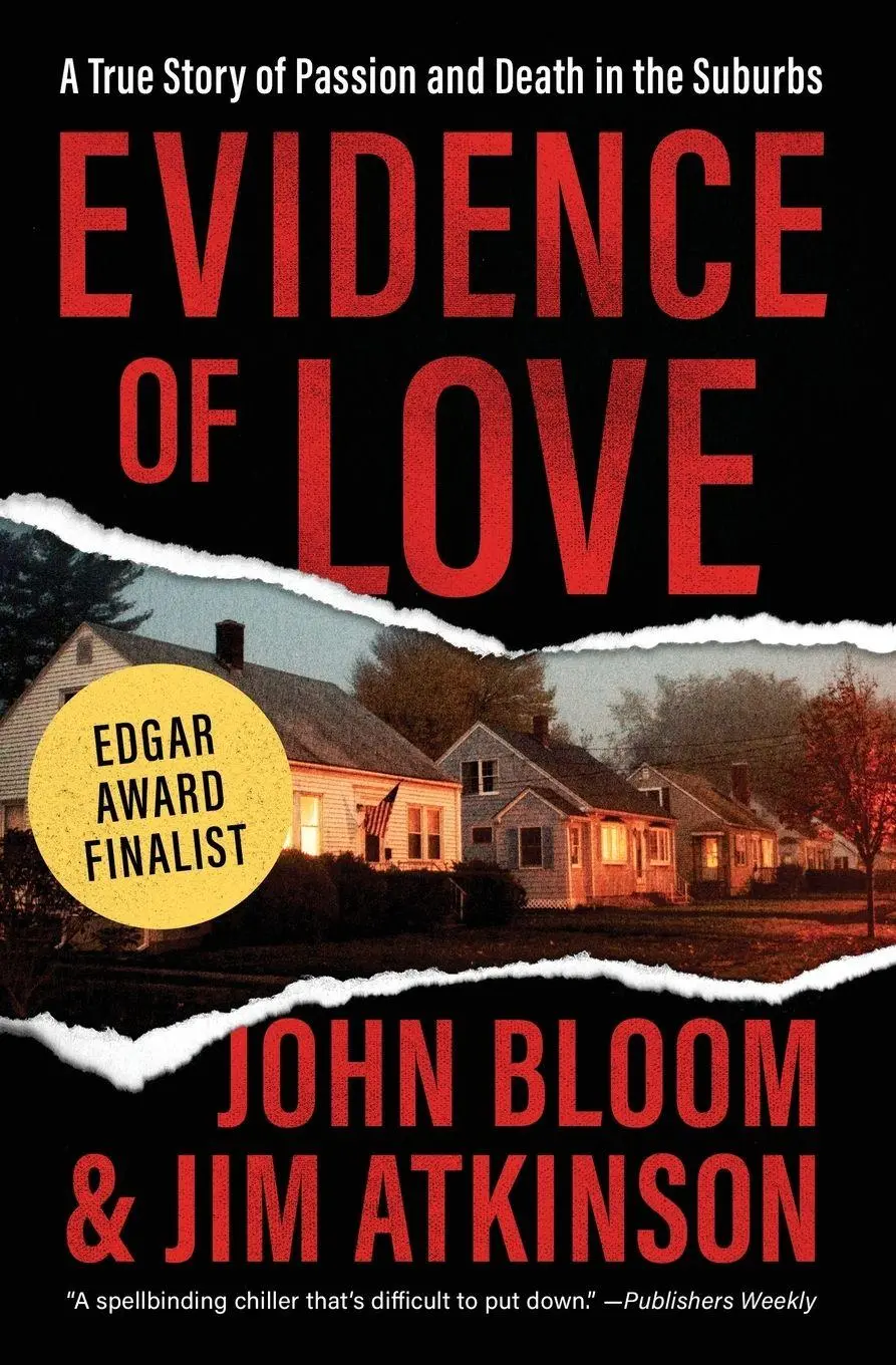 Cover: 9781504049528 | Evidence of Love | A True Story of Passion and Death in the Suburbs