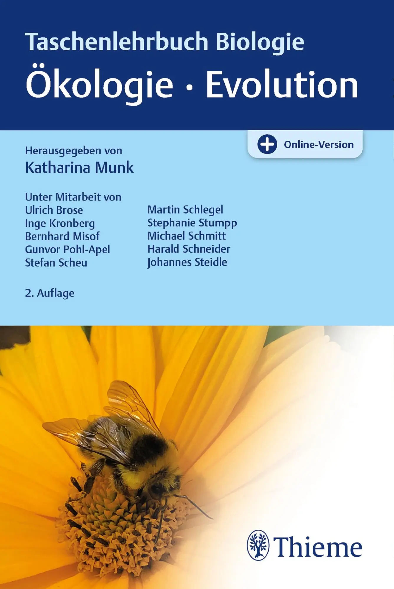 Cover: 9783132439528 | Taschenlehrbuch Biologie: Ökologie, Evolution | Katharina Munk | 2021
