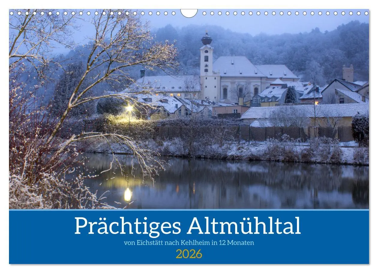 Cover: 9783457569528 | Prächtiges Altmühltal (Wandkalender 2026 DIN A3 quer), CALVENDO...