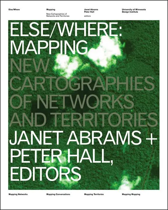Cover: 9780972969628 | Else/Where: Mapping | New Cartographies of Networks and Territories