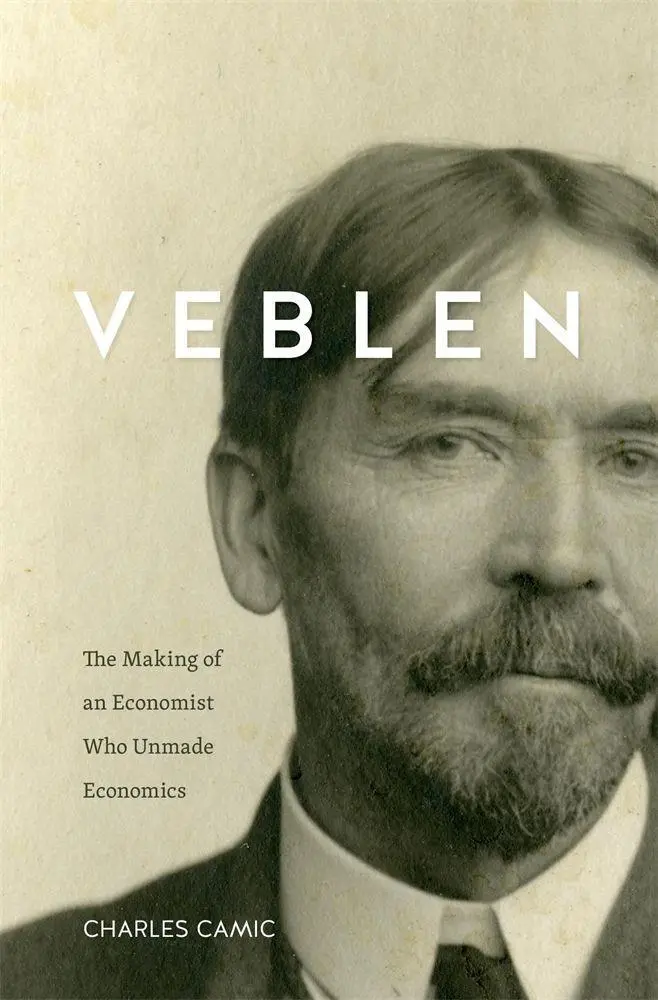 Cover: 9780674659728 | Veblen | The Making of an Economist Who Unmade Economics | Camic