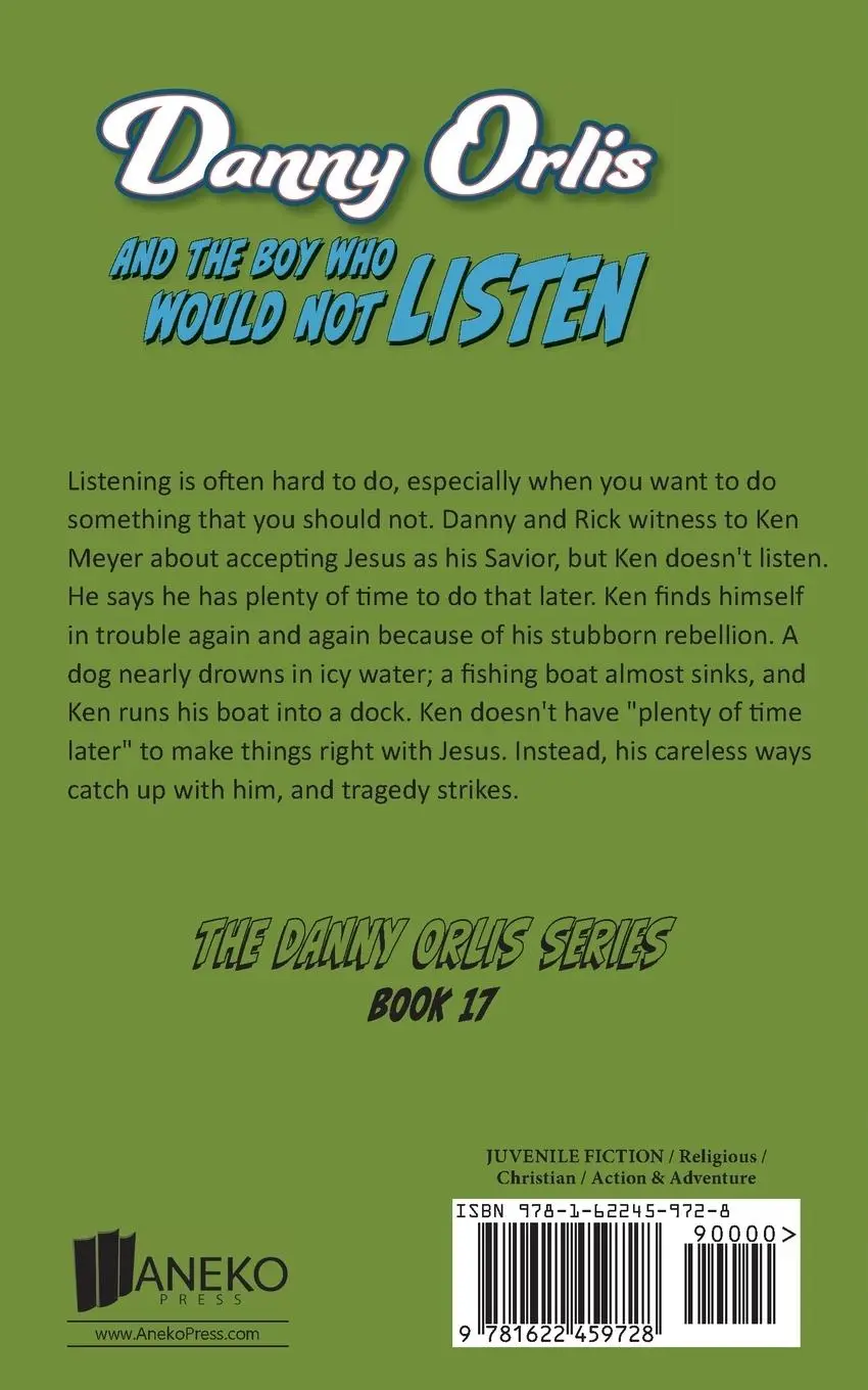 Rückseite: 9781622459728 | Danny Orlis and the Boy Who Would Not Listen | Bernard Palmer | Buch
