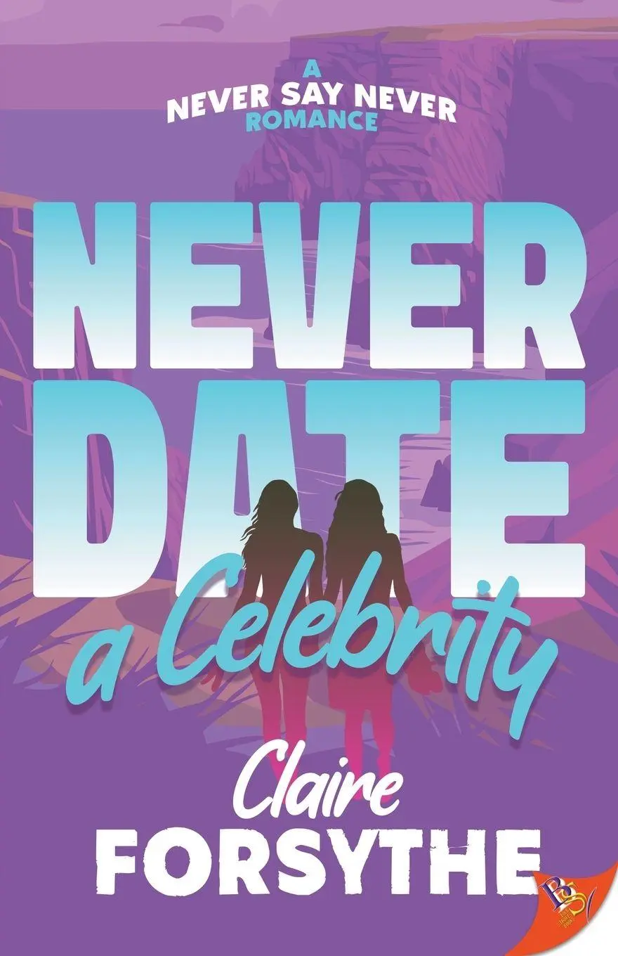 Cover: 9781636799728 | Never Date a Celebrity | Claire Forsythe | Taschenbuch | Englisch