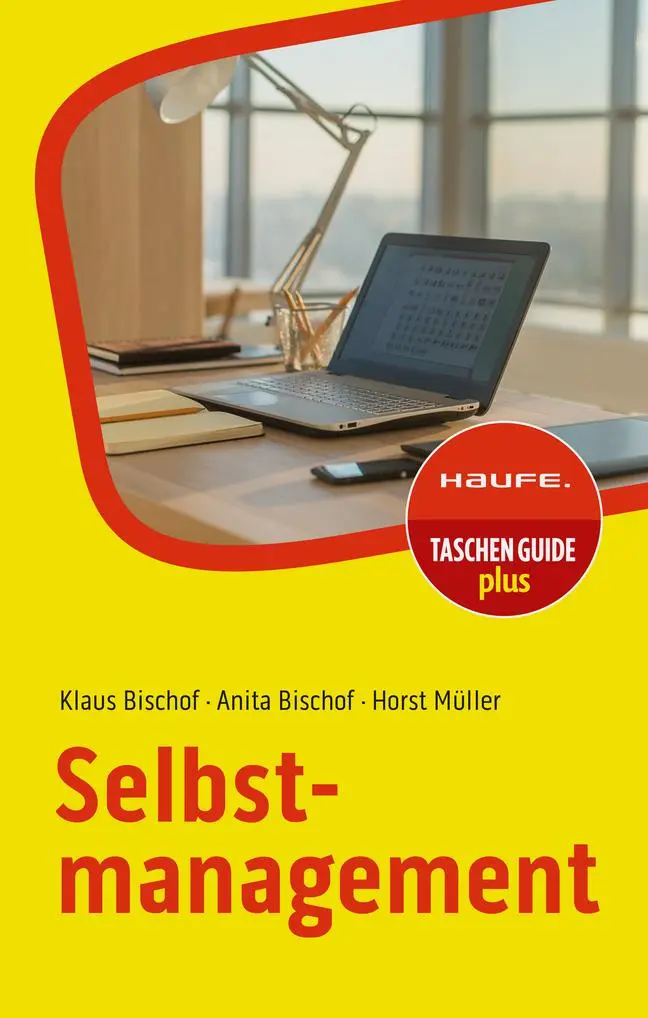 Cover: 9783648169728 | Selbstmanagement | Klaus Bischof (u. a.) | Taschenbuch | 253 S. | 2023