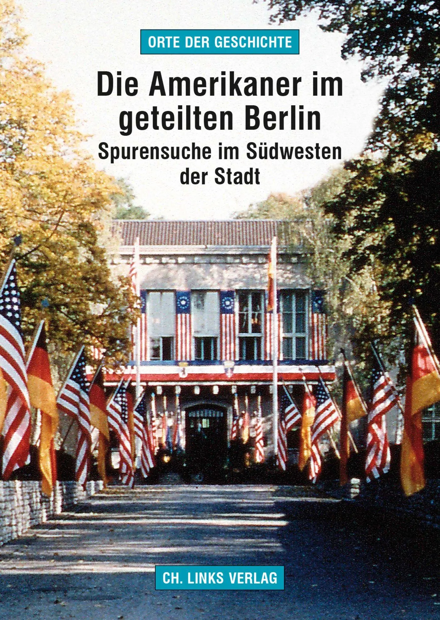 Cover: 9783861539728 | Die Amerikaner im geteilten Berlin | Arno Helwig | Taschenbuch | 64 S.