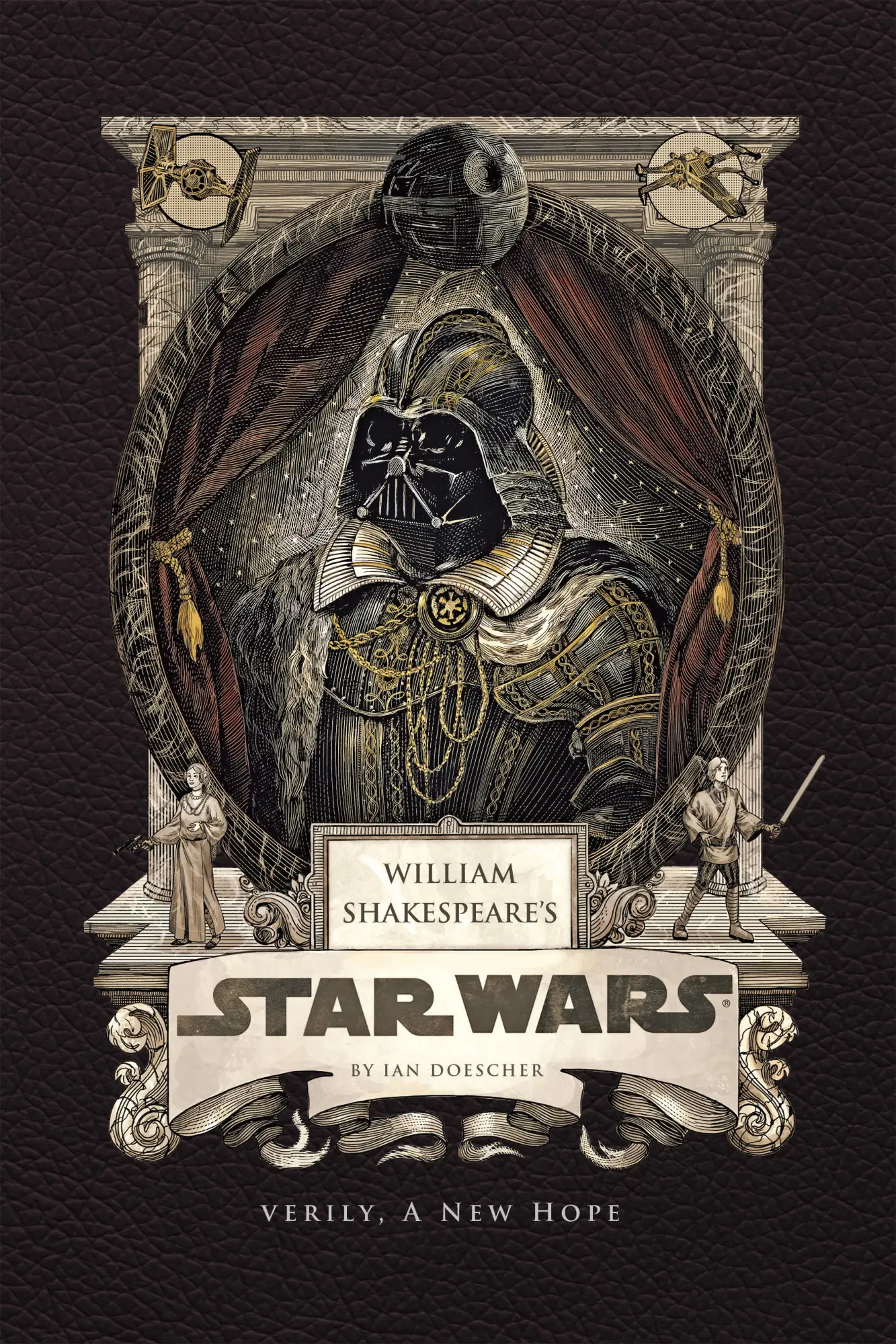 Cover: 9798886639728 | William Shakespeare's Star Wars: Verily, a New Hope | Ian Doescher