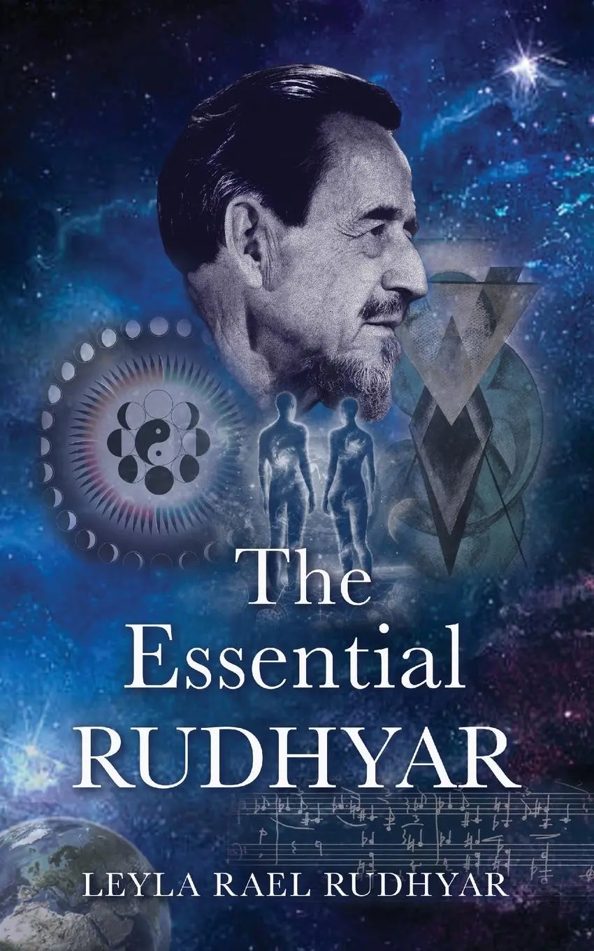 Cover: 9798989839728 | The Essential Rudhyar | An Outline and an Evocation | Leyla Rael