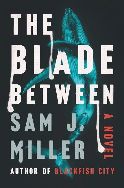 Cover: 9780062969828 | The Blade Between | A Novel | Sam J. Miller | Buch | Englisch | 2021