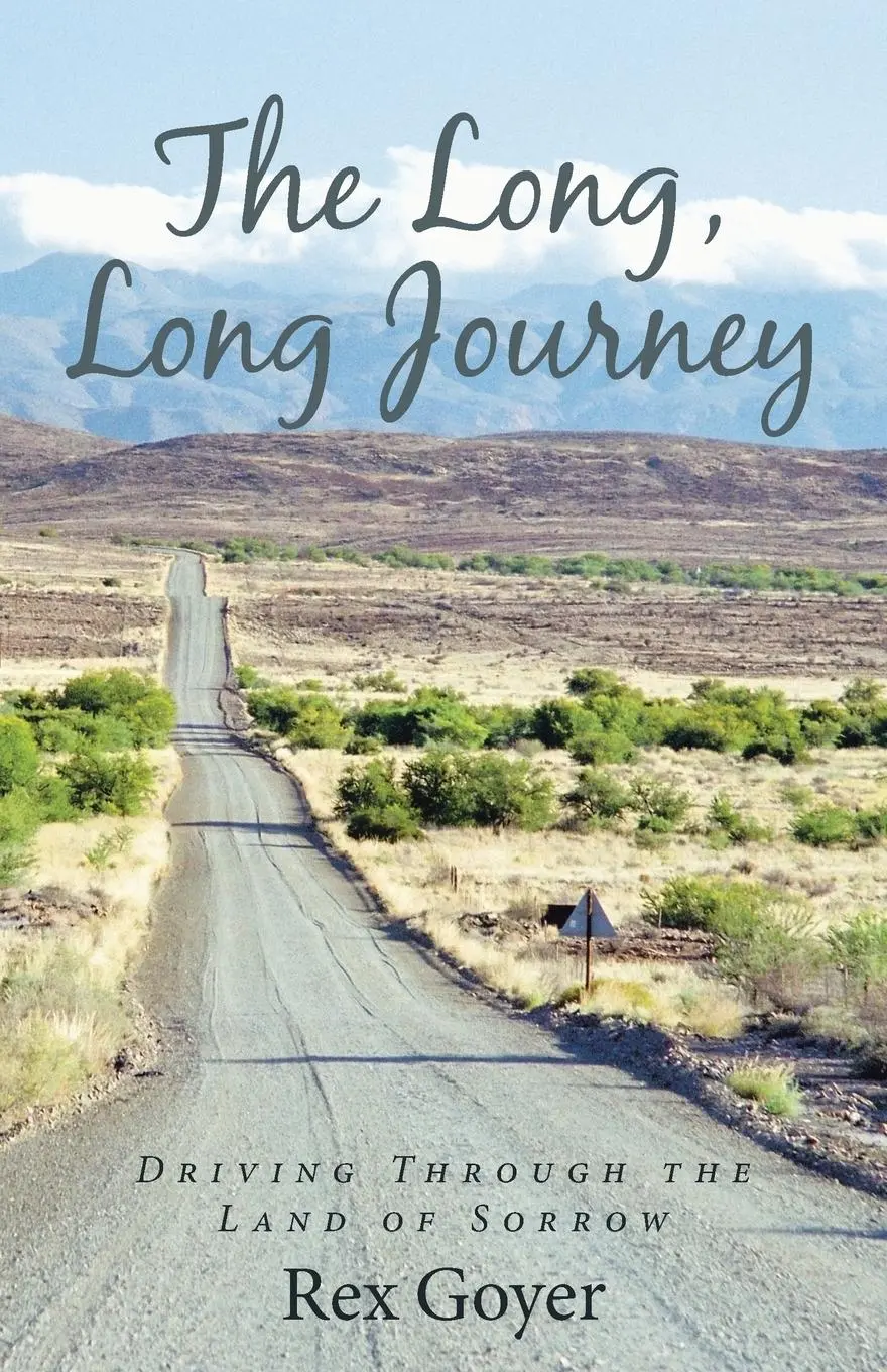 Cover: 9781512799828 | The Long, Long Journey | Driving Through the Land of Sorrow | Goyer
