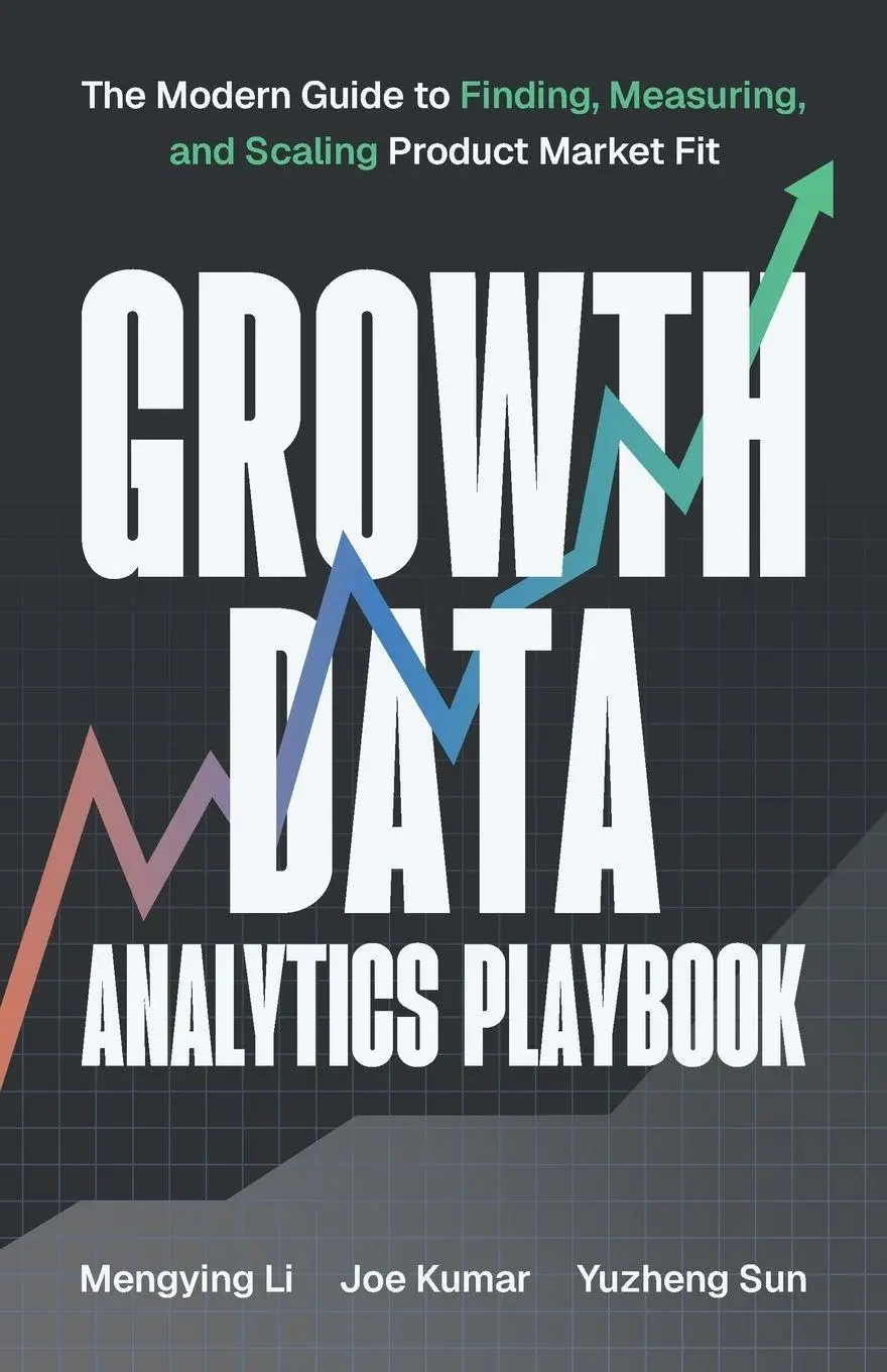 Cover: 9781544549828 | Growth Data Analytics Playbook | Mengying Li (u. a.) | Taschenbuch