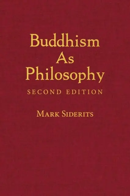 Cover: 9781624669828 | Buddhism As Philosophy | Mark Siderits | Buch | Gebunden | Englisch