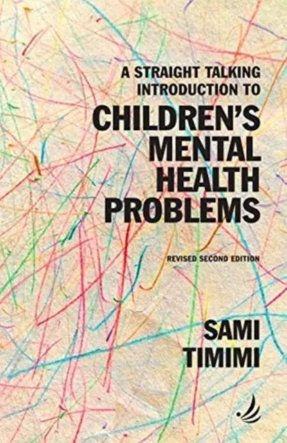 Cover: 9781910919828 | A Straight Talking Introduction to Children's Mental Health...