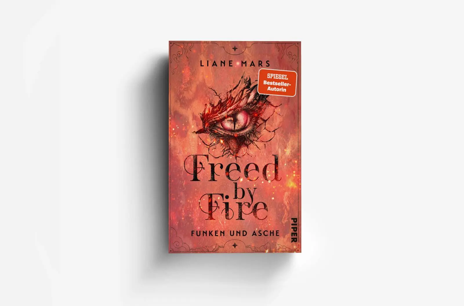 Bild: 9783492709828 | Freed by Fire | Liane Mars | Taschenbuch | Funken und Asche | 400 S.