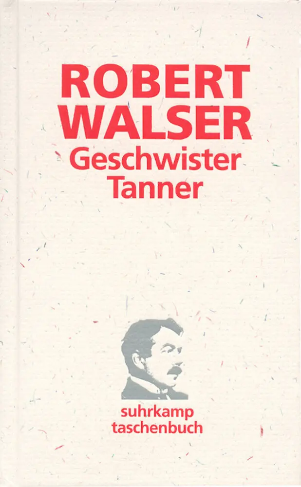 Cover: 9783518399828 | Geschwister Tanner | Roman | Robert Walser | Buch | 381 S. | Deutsch