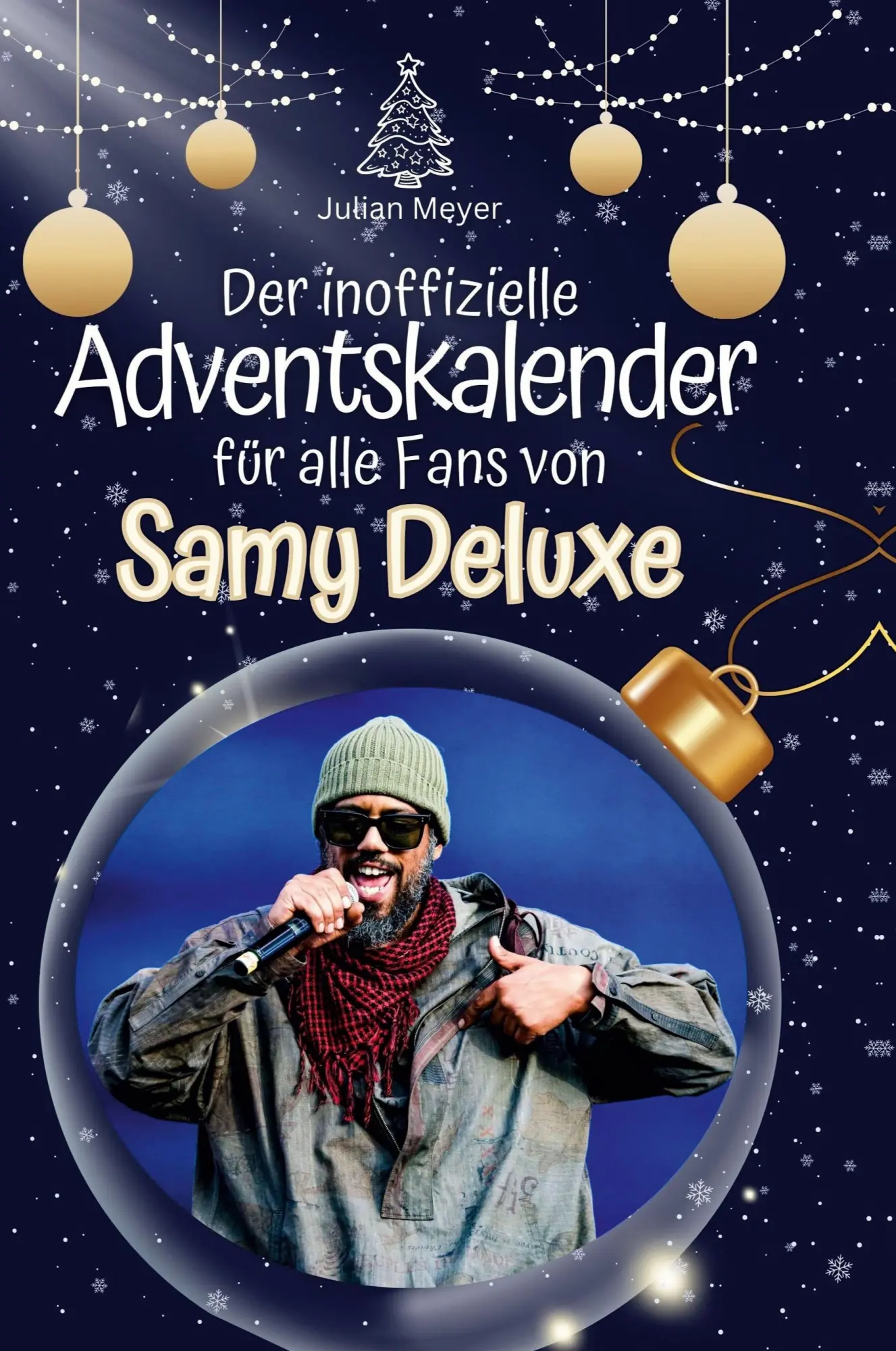 Cover: 9783759109828 | Der inoffizielle Adventskalender für alle Fans von Samy Deluxe | Meyer