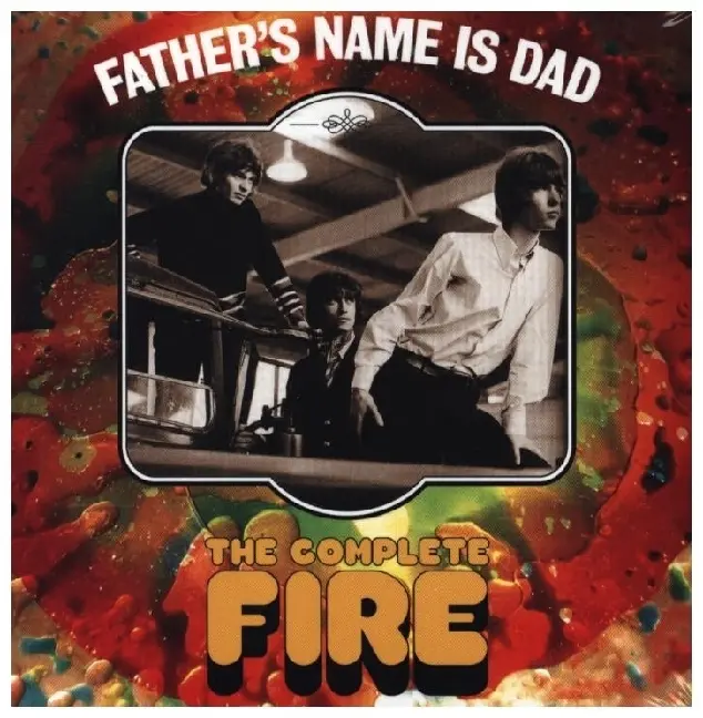 Father's Name is Dad: The Complete Fire 3CD Digipa